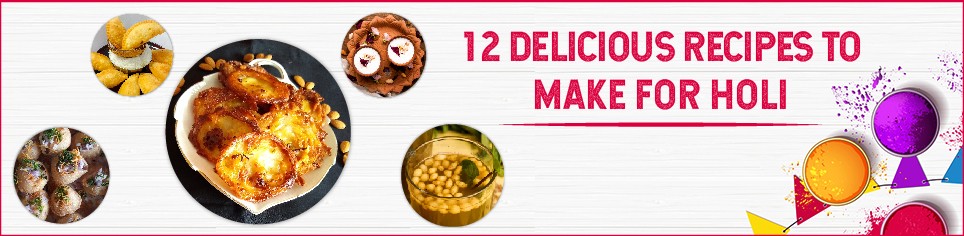 12 Delicious Recipes to try out this Holi!